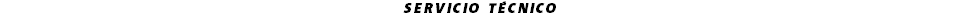SERVICIO TÉCNICO